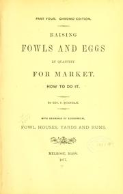 Cover of: Raising fowls and eggs in quantity for market.: How to do it.