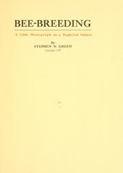 Cover of: Bee-breeding by Stephen Newton Green, Stephen Newton Green