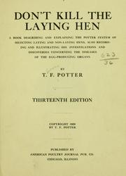 Don't kill the laying hen by Thomas F Potter