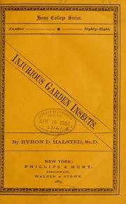 Cover of: Injurious garden insects. by Byron D. Halsted