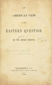 Cover of: An American view of the Eastern question. by William Henry Trescot