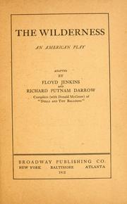 Cover of: The wilderness: an American play