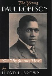 The Young Paul Robeson by Lloyd L. Brown