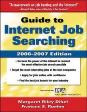 Cover of: Guide to Internet Job Searching 2006-2007 (Guide to Internet Job Searching) | Margaret Riley Dikel