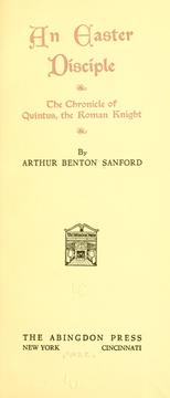 Cover of: An Easter disciple by Arthur Benton Sanford