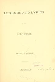 Cover of: Legends and lyrics of the  Gulf coast