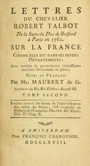 Cover of: Lettres du chevalier Robert Talbot [pseud.] de la suite du duc de Bedford à Paris en 1762 by Jean Henri Maubert de Gouvest