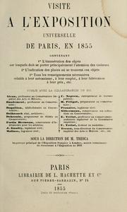 Cover of: Visite a l'exposition universelle de Paris, en 1855: contenant ...