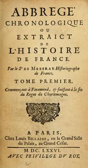 Cover of: Abbregé chronologique, ou Extraict de l'histoire de France