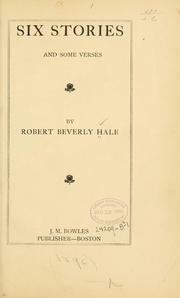 Cover of: Six stories and some verses by Hale, Robert Beverly