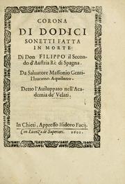 Cover of: Corona di dodici sonetti fatta in morte di don Filippo il Secondo d'Austria rè di Spagna