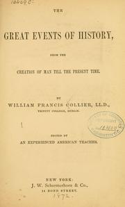 Cover of: The great events of history by William Francis Collier