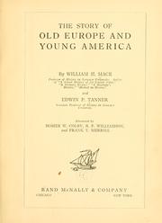 Cover of: The story of old Europe and young America by William Harrison Mace