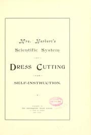 Cover of: Mrs. Herbert's scientific system of dress cutting, for self-instruction.