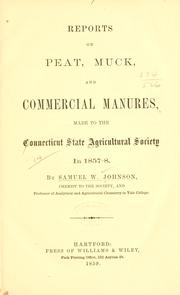 Cover of: Reports on peat, muck, and commercial manures by Samuel William Johnson