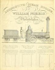 Cover of: Locomotive steam engine of William Norris, Philadelphia --.