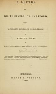 Cover of: letter of Dr. Bushnell, of Hartford, on the rationalistic, Socinian and indfidel