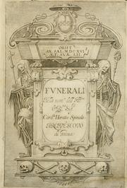 Cover of: Funerali nella morte dell'ill.mo et r.mo sig. card.le Horatio Spinola arciuescouo di Genoua.