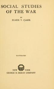 Cover of: Social studies of the war by Elmer Talmage Clark
