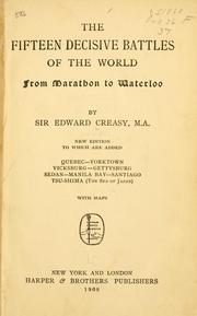 Cover of: The fifteen decisive battles of the world by Creasy, Edward Shepherd Sir