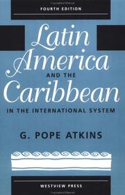 Cover of: Latin America in the International System by G. Pope Atkins