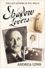 Cover of: Shadow lovers: the last affairs of H.G. Wells