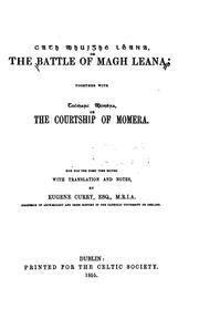 Cover of: Cath Mhuighe Léana, Or, The Battle of Magh Leana: Together with Tocmarc Moméra, Or The Courtship ... by Eugene O'Curry