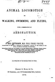Cover of: Animal Locomotion: Or, Walking, Swimming, and Flying, with a Dissertation on Aëronautics