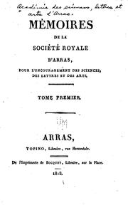 Cover of: Mémoires de l'académie des sciences, lettres et arts d'Arras