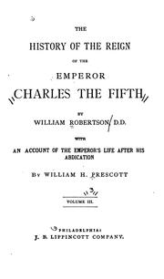Cover of: History of the Reign of Charles the Fifth