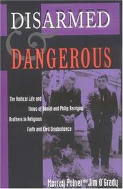 Cover of: Disarmed and Dangerous by Murray Polner, Jim O'Grady