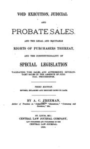 Void Execution, Judicial and Probate Sales: And the Legal and Equitable .. by Abraham Clark Freeman