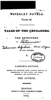 Cover of: The Betrothed; The Talisman by Sir Walter Scott, Sir Walter Scott