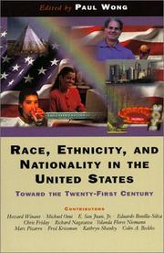 Cover of: Race, Ethnicity, and Nationality in the United States: Toward the Twenty-First Century