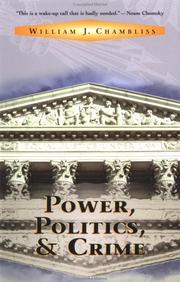 Cover of: Power, politics, and crime by William J. Chambliss