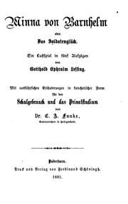 Cover of: Minna von Barnhelm, oder, das Soldatenglück by Gotthold Ephraim Lessing, C. A. Funke