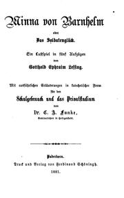 Cover of: Minna von Barnhelm, oder, das Soldatenglück by Gotthold Ephraim Lessing, Gotthold Ephraim Lessing, C. A. Funke