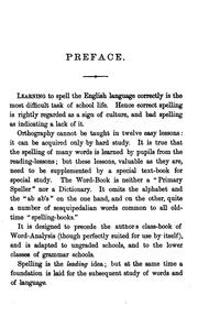 Word-book of English Spelling, Oral and Written: Designed to Attain Practical Results in the .. by William Swinton