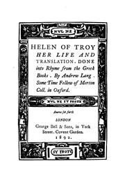 Cover of: Helen of Troy: Her Life and Translation ; Done Into Rhyme from the Greek Books