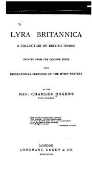 Cover of: Lyra Britannica: A Collection of British Hymns, Printed from the Genuine Texts, with ...