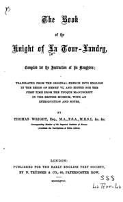 Cover of: The Book of the Knight of La Tour-Landry: Compiled for the Instruction of His Daughters by Thomas Wright , Geoffroy de La Tour Landry