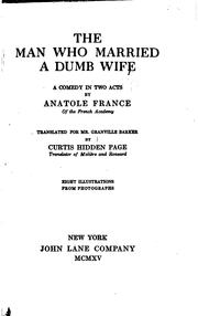 Cover of: The Man who Married a Dumb Wife: A Comedy in Two Acts