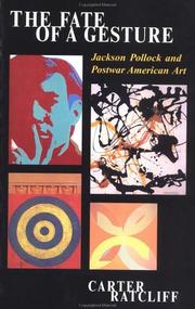 Cover of: The Fate of a Gesture: Jackson Pollock and Postwar American Art
