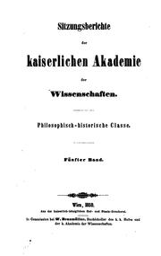 Sitzungsberichte der kaiserlichen Akademie der Wissenschaften, philosophisch-historische Classe by Kaiserlichen Akademie der Wissenschaften in Wien, Philosophisch-Historische Klasse