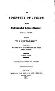 Cover of: The Identity of Junius with a Distinguished Living Character Established ...