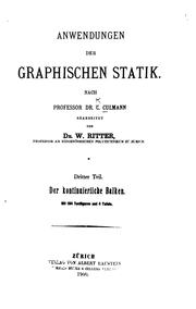 Cover of: Anwendungen der graphischen Statik by Karl Culmann, Karl Culmann