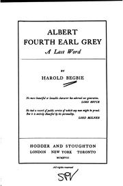 Cover of: Albert, Fourth Earl Grey: A Last Word
