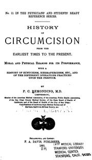 History of circumcision, from the earliest times to the present by Peter Charles Remondino