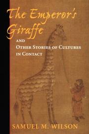 Cover of: The Emperor's Giraffe and Other Stories of Cultures in Contact by Samuel M. Wilson