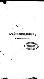 Cover of: L'ambassadeur: comédie-vaudeville en un acte